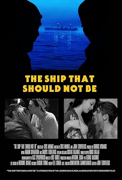 THE SHIP THAT SHOULD NOT BE